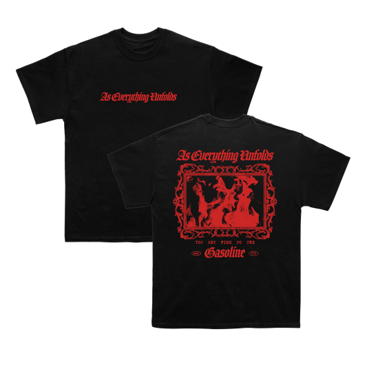 You Set Fire Tee